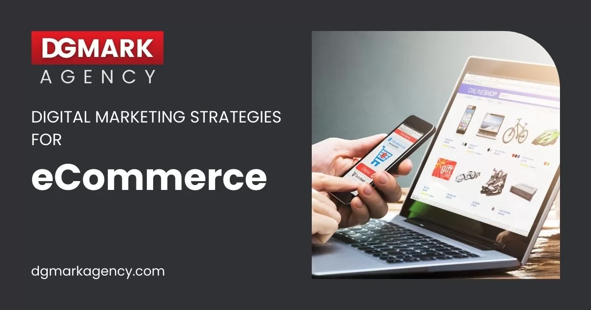 Digital Marketing Strategies for eCommerce Companies